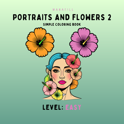 Portraits & Flowers 2: Simple Coloring Book Digital PDF for Print